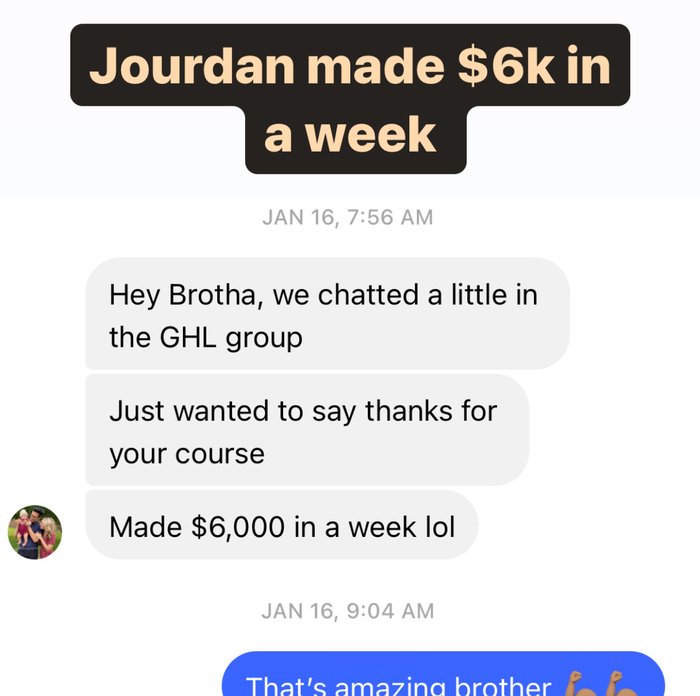 Jourdan's message about making $6,000 in a week
